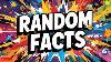 31 Mind Blowing Random Facts Your Brain Will Like