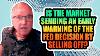 Is The Market Sending An Early Warning Of The Fed Decision By Selling Off