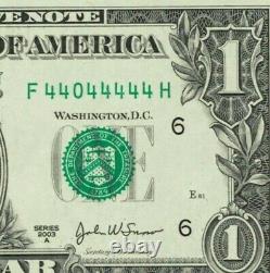 NEAR SOLID One US Dollars Bill UNC 44044444 Federal Reserve Note 2003A