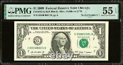 Numéro de série 1 Dollar 2009 PMG 55 $1 Billet de la Réserve fédérale de Chicago #1 Rare